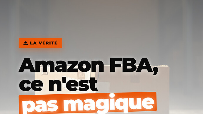 Amazon FBA en 2026 : galères, budget de départ, résilience — mythe ou réalité rentable ?