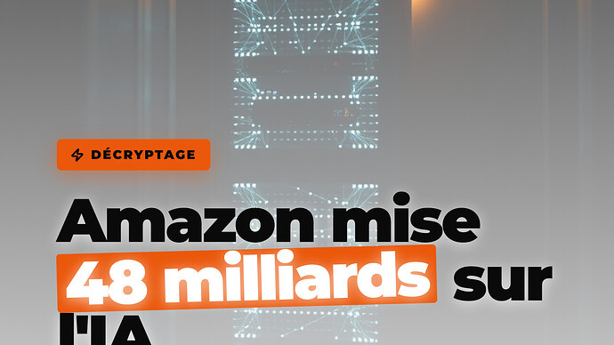Amazon investit 48 milliards dans l'IA 2026 : algo, fiches produits, vendeurs FBA — quel impact ?